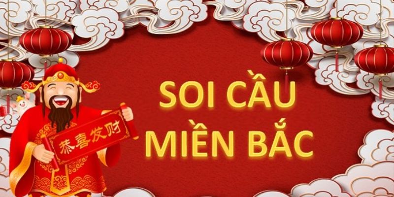 Cách soi cầu xổ số miền bắc hôm nay