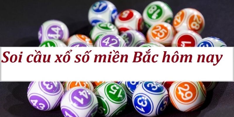 Soi cầu dự đoán xổ số miền bắc 